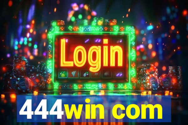 444win com